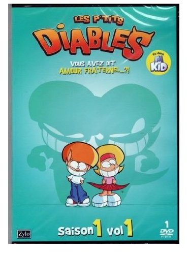 les p'tits diables saison 1 vol 1 \#vous avez dit amour fraternel!?\#
