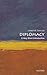 Diplomacy: A Very Short Introduction (Very Short Introductions)
