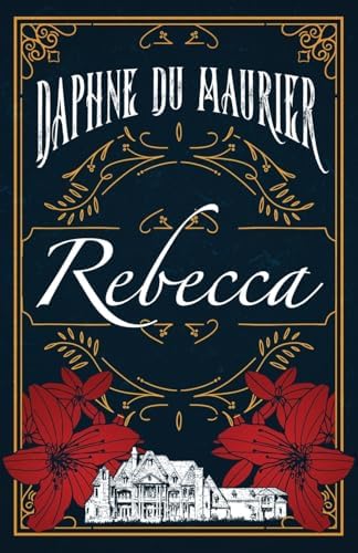 Rebecca (Worlds Best Reading): Daphne du Maurier: Amazon.com: Books