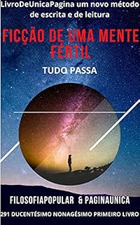 Livro FICÇÕES DE UMA MENTE FÉRTIL : TUDO PASSA