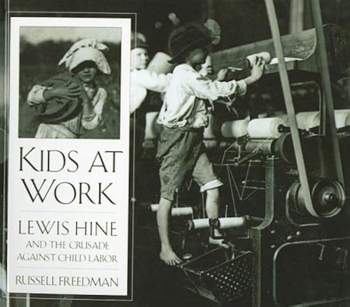 Download Kids at Work: Lewis Hine and the Crusade Against Child Labor PDF