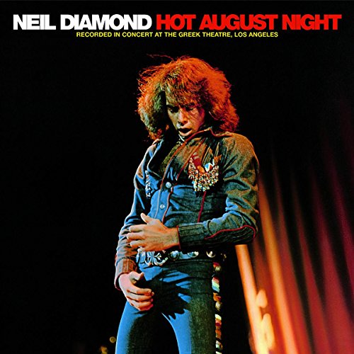 Neil Diamond - Hot August Night - Zortam Music