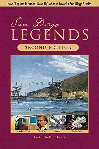 San Diego Legends: The Events, People, and Places That Made History 2nd Edition