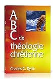 Abc de théologie chrétienne (French Edition) by Charles C. Ryrie