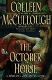 The October Horse: A Novel of Caesar and Cleopatra