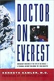 Doctor on Everest ; Emergency Medicine at the Top of the World : A Personal Account Including the 19 by 