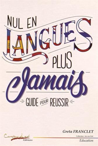 Nul en langues ? Plus jamais !