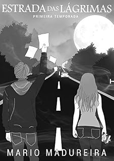 Livro Estrada das Lágrimas: Primeira Temporada