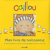 Caillou - Mon livre de naissance by