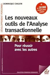 Les  nouveaux outils de l'analyse transactionnelle