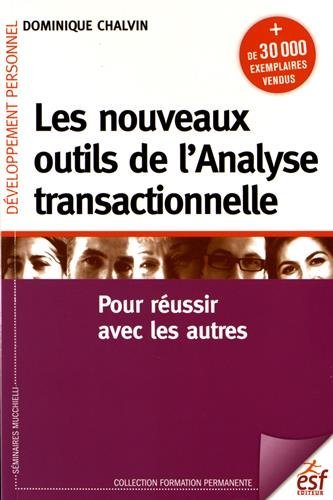 Les  nouveaux outils de l'analyse transactionnelle