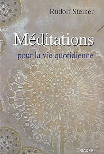 Méditations pour la vie quotidienne