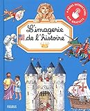 L'imagerie de l'histoire - NE (LES IMAGERIES INTERACTIVES) (French Edition) by