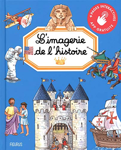 L'imagerie de l'histoire - NE (LES IMAGERIES INTERACTIVES) (French Edition) by Marie-Renée Guilloret