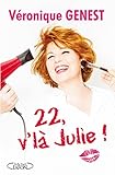 22, v'là Julie (French Edition) by