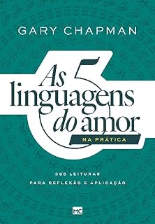 Livro As 5 linguagens do amor na prática: 365 leituras para reflexão e aplicação