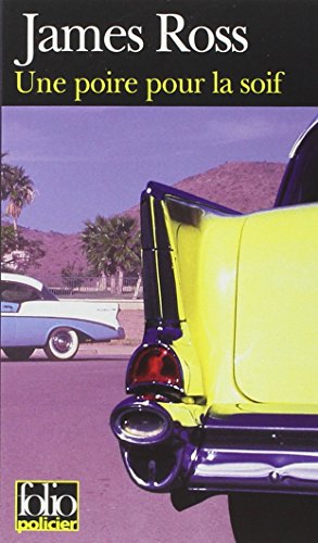Poire Pour La Soif (Folio Policier) (English and French Edition) by James Ross