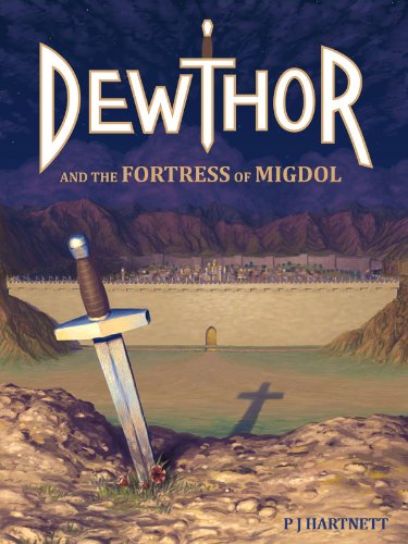 Dewthor and the Fortress of Migdol by Philip Hartnett