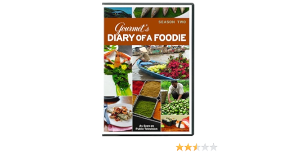 Amazon Com Gourmet S Diary Of A Foodies Season 2 Movies Tv