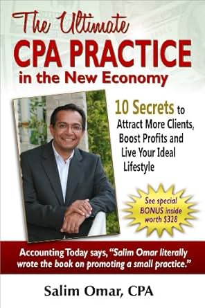Amazon Com The Ultimate Cpa Practice In The New Economy