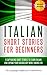 Italian: Short Stories For Beginners - 9 Captivating Short Stories to Learn Italian & Expand Your Vocabulary While Having Fun