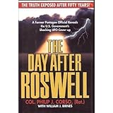 The Day After Roswell The Truth Exposed After Fifty Years