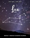 Leo | July 2019 - June 2020 | Weekly + Monthly Academic Planner: Zodiac Constellation Sign Calendar Organizer | Agenda with Quotes (8x10