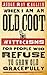 When I Am an Old Coot - new: Witticisms for People Who Refuse to Grow Old Gracefully (Western Humor)