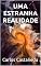 Livro Uma Estranha Realidade (Tolteca)
