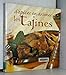 D'épices en arômes, les tajines by 