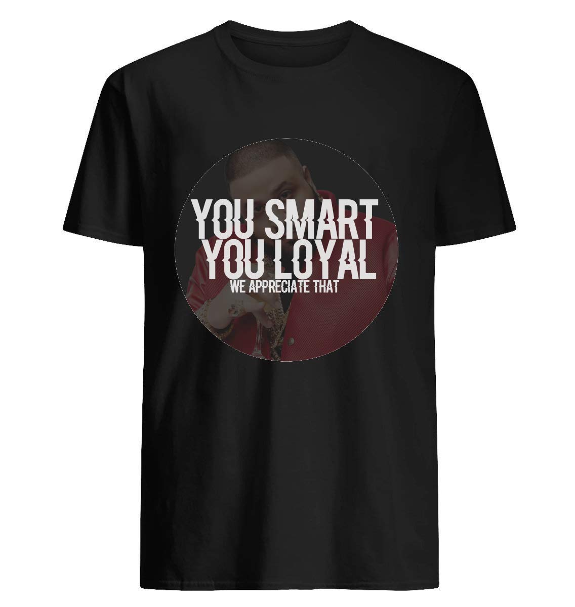 Dj Khaled You Smart Standard S T Shirts Quickly And Quickly Compress