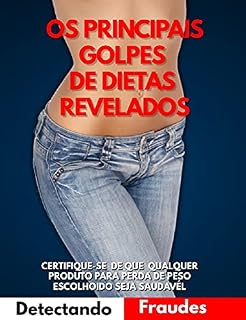 Livro Os principais golpes de dieta revelados: Detectando e evitando fraudes
