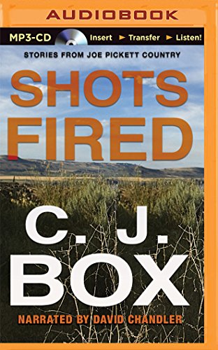 Download Shots Fired: Stories from Joe Pickett Country (Joe Pickett Series)