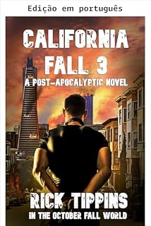 Livro A queda da Califórnia 3 (No mundo da queda de outubro)
