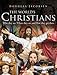The World's Christians: Who they are, Where they are, and How they got there