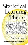Statistical Learning Theory