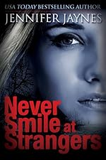 Never Smile at Strangers (Stranger Series Book 1)