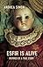 Esfir Is Alive by Andrea Simon