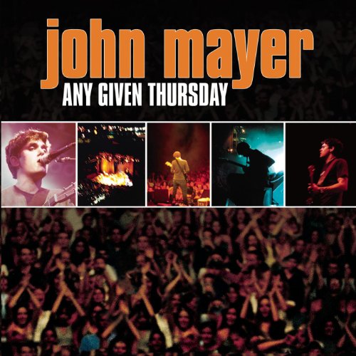 Any Given Thursday (John Mayer Best Guitarist)