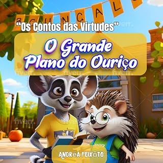 Livro Os Contos Das Virtudes: O Grande Plano do Ouriço