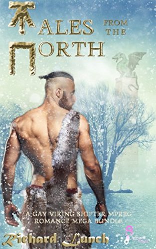 Tales from the North: A Gay Viking Shifter MPreg Romance Mega Bundle