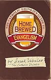 The Catholic Drinkie's Guide to Homebrewed Evangelism by Sarah Vabulas