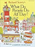 Hardcover By Richard Scarry What Do People Do All Day? (Abridged) [Hardcover] Book