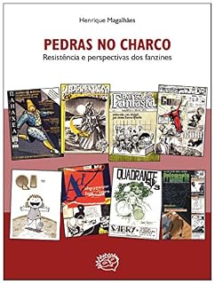 Livro Pedras no charco: resistência e perspectivas dos fanzines