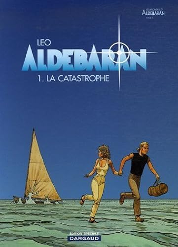 Download Aldebaran, tome 1 : La catastrophe PDF