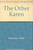Front cover for the book The Other Karen by Velda Johnston