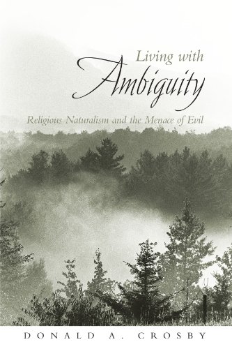 Living With Ambiguity: Religious Naturalism and the Menace of Evil
