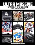 Ultra Massive Sega Genesis Guide: Ultra Massive Volume 4 by Mark Bussler