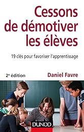 Cessons de démotiver les élèves