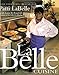 LaBelle Cuisine: Recipes to Sing About
